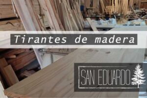 Tirantes de madera