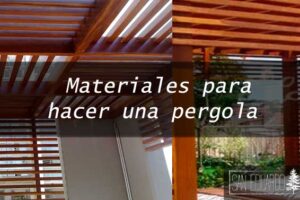 Materiales para hacer una pérgola de madera